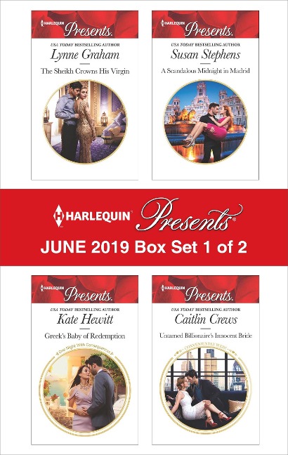 Harlequin Presents - June 2019 - Box Set 1 of 2 - Lynne Graham, Kate Hewitt, Susan Stephens, Caitlin Crews