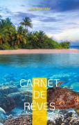 Cover-Bild zum Titel 'Carnet de Rêves' von 'Lydia Montigny'