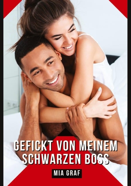 Gefickt von meinem schwarzen Boss - Mia Graf