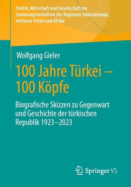 100 Jahre Türkei - 100 Köpfe - Wolfgang Gieler