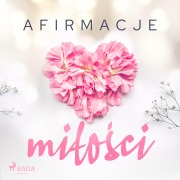 Cover-Bild zum Titel 'Afirmacje mi¿o¿ci ¿ wersja dla kobiet' von 'Maxx-audio'