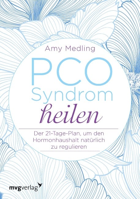 PCO-Syndrom heilen - Amy Medling