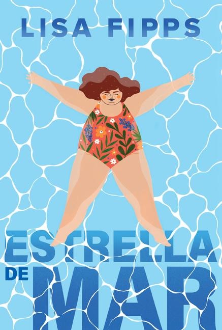 Estrella de Mar (Starfish) - Lisa Fipps