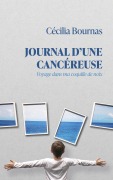 Cover-Bild zum Titel 'Journal d'une cancéreuse' von 'Cécilia Bournas'