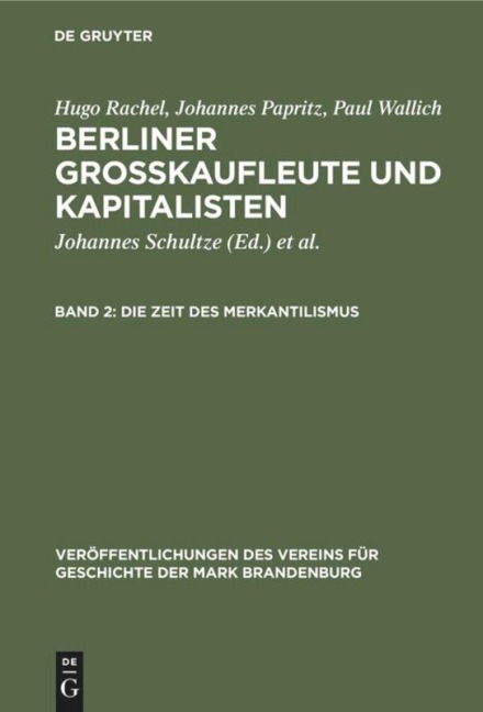 Die Zeit des Merkantilismus - Johannes Papritz, Hugo Rachel, Paul Wallich