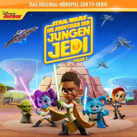 01: Die jungen Jedi / Auf Mission für Meister Yoda / Das große Rennen / Das verschollene Jedi-Schiff (Das Original-Hörspiel zur Star Wars-TV-Serie) - 