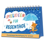 Cover-Bild zum Titel 'Spielideen für Regentage' von ''