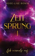 Cover-Bild zum Titel 'Zeitsprung' von 'Rose-Lise Bonin'