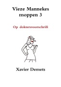 Cover-Bild zum Titel 'Vieze mannekes moppen 3' von 'Xavier Demets'