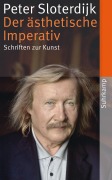 Der ästhetische Imperativ - Peter Sloterdijk