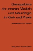 Cover-Bild zum Titel 'Grenzgebiete der inneren Medizin und Neurologie in Klinik und Praxis' von ''
