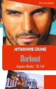 Cover-Bild zum Titel 'Darknet - Mykonos Crime 20' von 'Paul Katsitis'