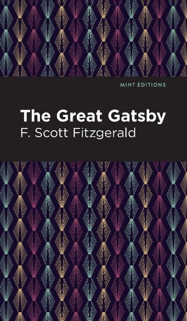 The Great Gatsby - F Scott Fitzgerald