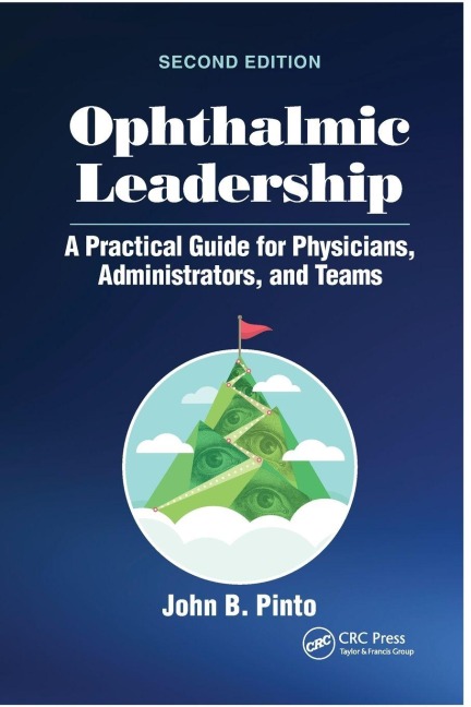Ophthalmic Leadership - John B. Pinto