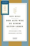 Cover-Bild zum Titel 'Der alte Weg zu einem guten Leben' von 'Ken Mogi'