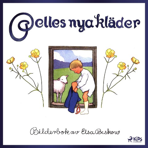 Pelles nya kläder - Elsa Beskow