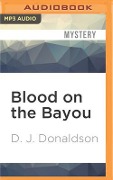 Blood on the Bayou - D. J. Donaldson