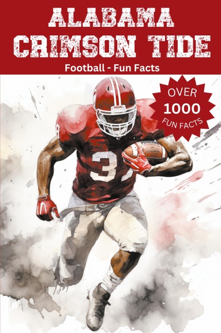 Alabama Crimson Tide Football Fun Facts - Trivia Ape