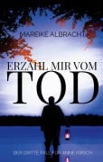 Cover-Bild zum Titel 'Erzähl mir vom Tod' von 'Mareike Albracht'