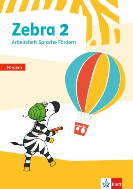 Zebra 2. Arbeitsheft Fördern Klasse 2 - 