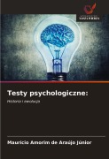 Cover-Bild zum Titel 'Testy psychologiczne:' von 'Maurício Amorim de Araújo Júnior'