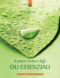 Cover-Bild zum Titel 'Il potere curativo degli oli essenziali' von 'Rodolphe Balz'