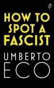 Cover-Bild zum Titel 'How to Spot a Fascist' von 'Umberto Eco'