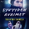 Cover-Bild zum Titel 'Syvyyden avaimet' von 'Tuula Mai Salmela'