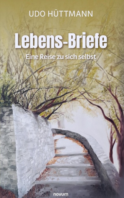 Lebens-Briefe - Udo Hüttmann