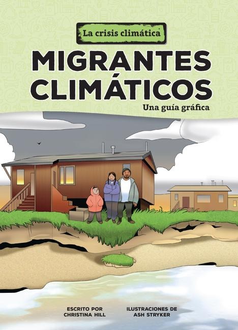 Migrantes Climáticos (Climate Migrants) - Christina Hill