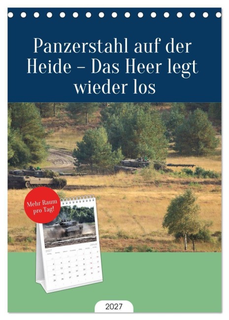 Tischplaner 2027 - Panzerstahl auf der Heide - Das Heer legt wieder los (A5 Tischkalender zum Aufstellen) CALVENDO - Hoschie Media