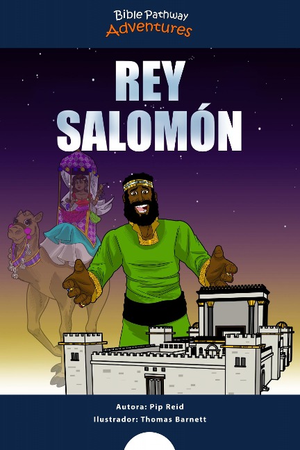 Rey Salomón - Bible Pathway Adventures, Pip Reid