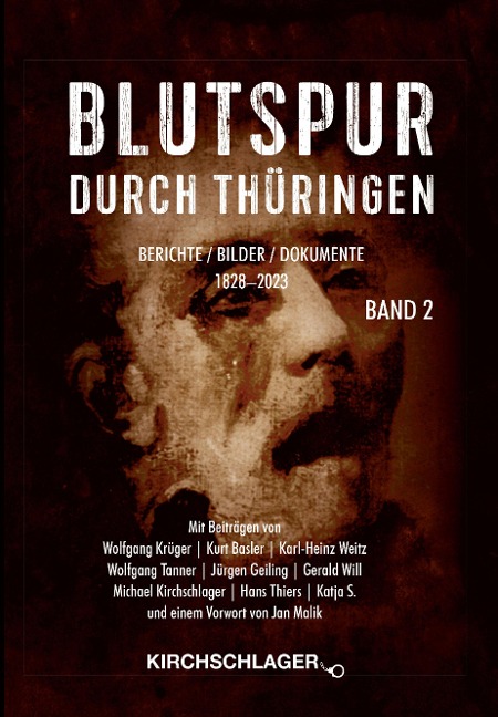 Blutspur durch Thüringen II - Hans Thiers, Wolfgang Krüger, Wolfgang Tanner, Kurt Basler, Jürgen Geiling