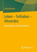 Cover-Bild zum Titel 'Leben - Teilhaben - Altwerden' von 'Anton Amann'