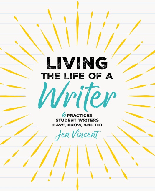 Living the Life of a Writer - Jen Vincent