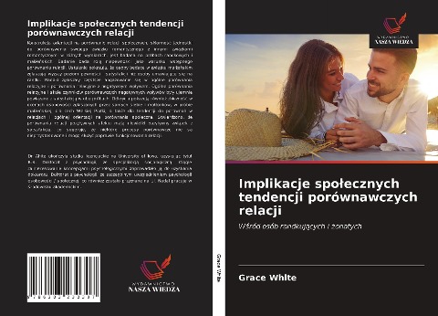 Implikacje spo¿ecznych tendencji porównawczych relacji - Grace White