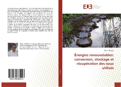 Énergies renouvelables: conversion, stockage et récupération des eaux utilisés - Ridha Chargui