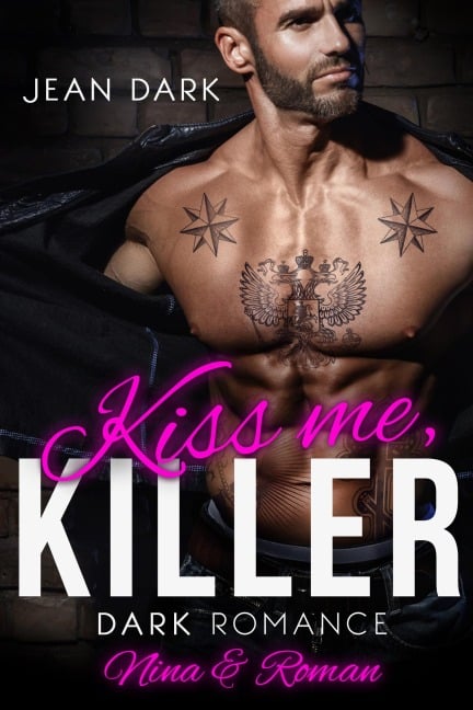 Kiss Me Killer: Nina & Roman - Jean Dark