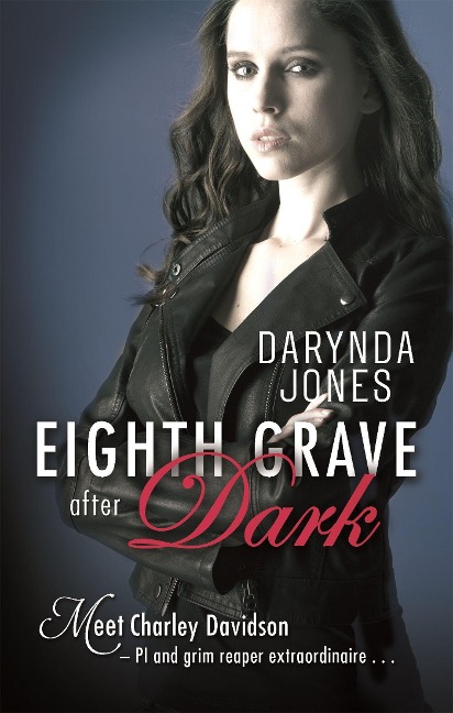 Eighth Grave After Dark - Darynda Jones