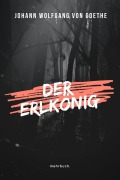 Cover-Bild zum Titel 'Der Erlkönig' von 'Johann Wolfgang von Goethe'