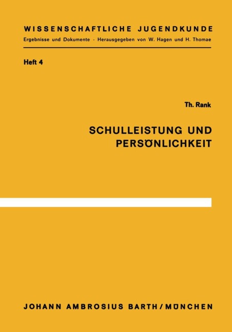 Schulleistung und Persönlichkeit - T. Rank