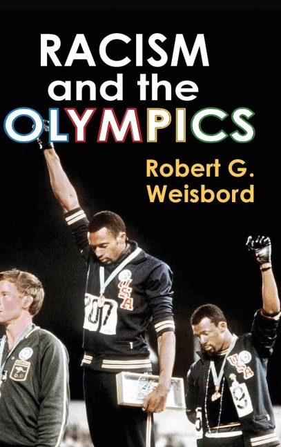 Racism and the Olympics - Robert G. Weisbord