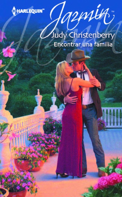 Encontrar una familia - Judy Christenberry