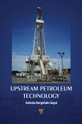 Cover-Bild zum Titel 'Upstream Petroleum Technology' von 'Subrata Borgohain Gogoi'