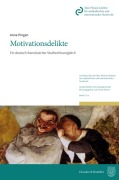 Cover-Bild zum Titel 'Motivationsdelikte.' von 'Anna Pingen'