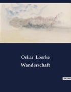 Cover-Bild zum Titel 'Wanderschaft' von 'Oskar Loerke'