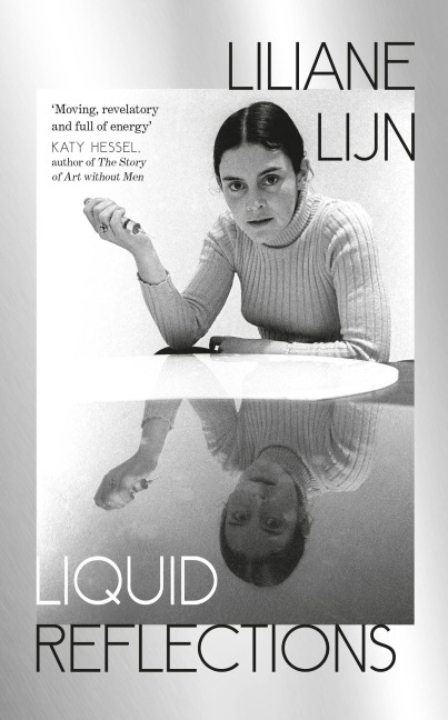 Liquid Reflections - Liliane Lijn