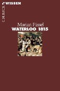 Cover-Bild zum Titel 'Waterloo 1815' von 'Marian Füssel'