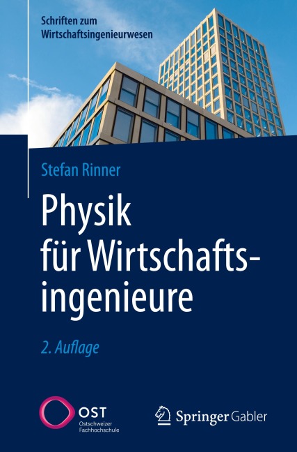 Physik für Wirtschaftsingenieure - Stefan Rinner