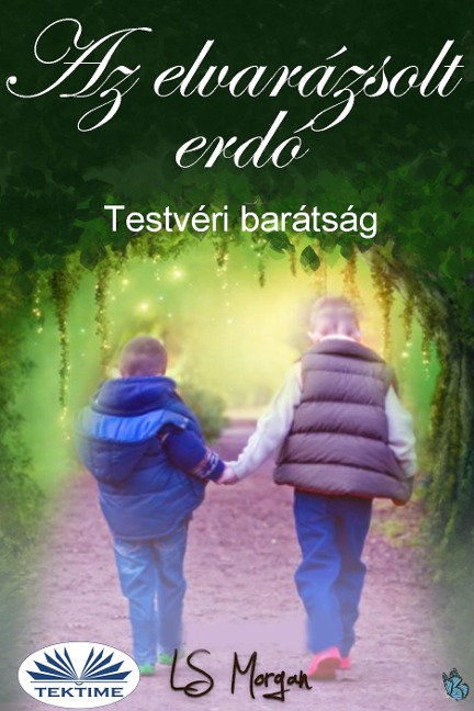 Az Elvarázsolt Erdo - Ls Morgan